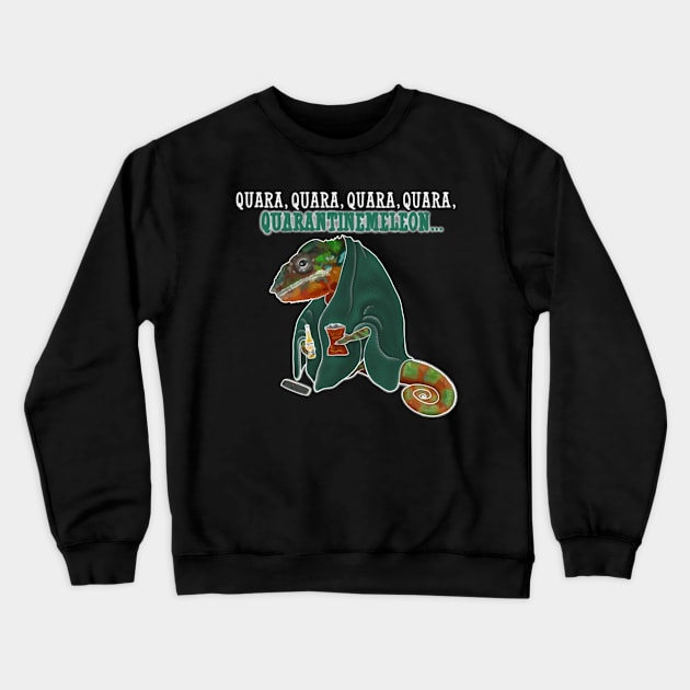 Quarantinemeleon - Chameleon showing how to self care while quarantined Crewneck Sweatshirt by AlmightyClaire